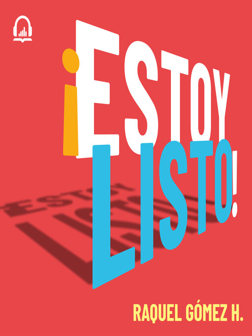 Title details for ¡Estoy listo! by Raquel Gómez H. - Available